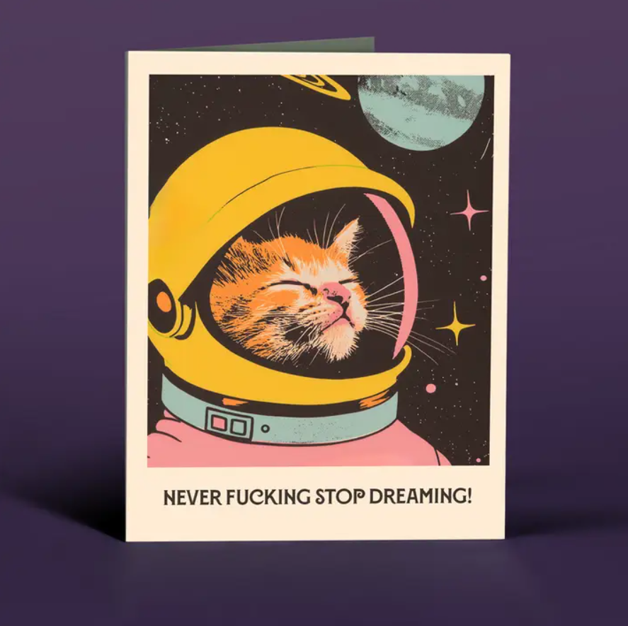 Never Stop Dreaming Card