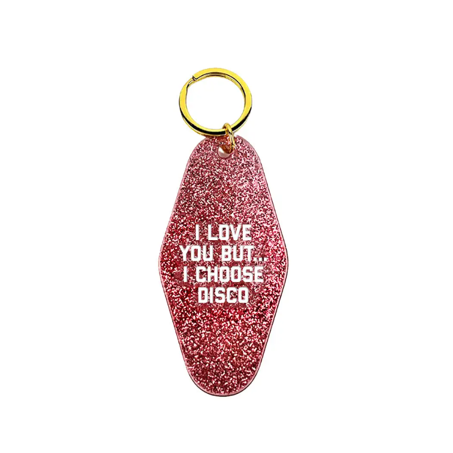 I Choose Disco Keytag